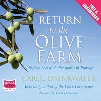 Return to the Olive Farm - Carol Drinkwater - audiobook