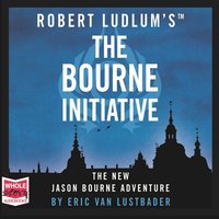 The Bourne Initiative - Eric Van Lustbader - audiobook