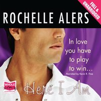 Here I Am - Rochelle Alers - audiobook
