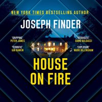 House On Fire - Joseph Finder - audiobook