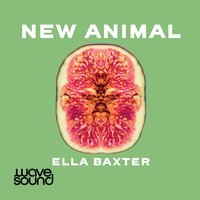 New Animal - Ella Baxter - audiobook