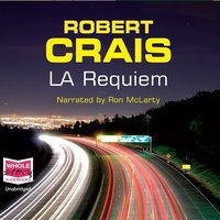 L.A. Requiem - Robert Crais - audiobook