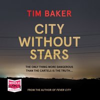 City Without Stars - Tim Baker - audiobook