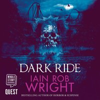 Dark Ride - Iain Wright - audiobook