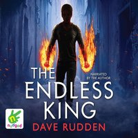 The Endless King - Dave Rudden - audiobook