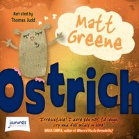 Ostrich - Matt Greene - audiobook