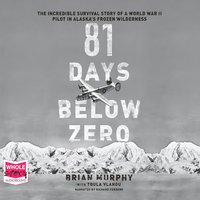 81 Days Below Zero - Brian Murphy - audiobook