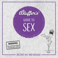 Bluffer's Guide to Sex - Rebecca Newman - audiobook