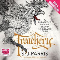 Treachery - S.J. Parris - audiobook