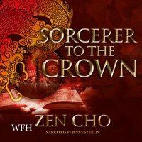 Sorcerer to the Crown - Zen Cho - audiobook