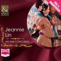 My Fair Concubine - Jeannie Lin - audiobook