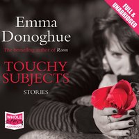 Touchy Subjects - Emma Donoghue - audiobook