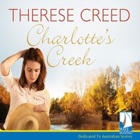 Charlotte's Creek - Therese Creed - audiobook