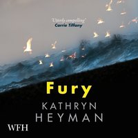 Fury - Kathryn Heyman - audiobook