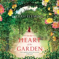 In the Heart of the Garden - Leah Fleming - audiobook