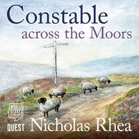 Constable Across the Moors - Nicholas Rhea - audiobook