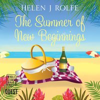 The Summer of New Beginnings - Helen J. Rolfe - audiobook