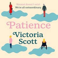 Patience - Victoria Scott - audiobook