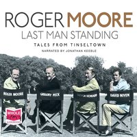 Last Man Standing - Sir Roger Moore - audiobook