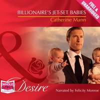 Billionaire's Jet-Set Babies - Catherine Mann - audiobook