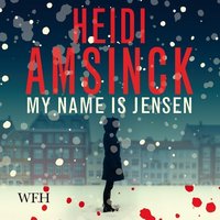 My Name is Jensen - Heidi Amsinck - audiobook