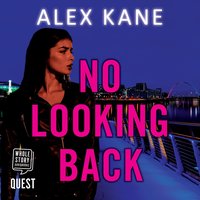 No Looking Back - Alex Kane - audiobook