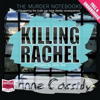 Killing Rachel - Anne Cassidy - audiobook