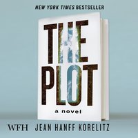 The Plot - Jean Hanff Korelitz - audiobook