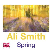 Spring - Ali Smith - audiobook