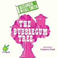 The Bubblegum Tree - Alexander McCall Smith - audiobook