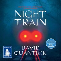 Night Train - David Quantick - audiobook