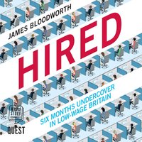Hired - James Bloodworth - audiobook