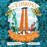 The Tindims and the Turtle Tangle - Sally Gardner - audiobook