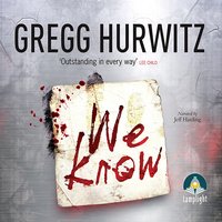 We Know - Gregg Hurwitz - audiobook