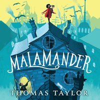 Malamander - Thomas Taylor - audiobook
