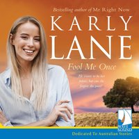 Fool Me Once - Karly Lane - audiobook