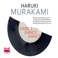 Dance Dance Dance - Haruki Murakami - audiobook