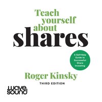 Teach Yourself About Shares - Roger Kinsky - audiobook