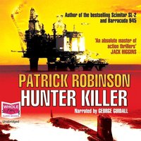 Hunter Killer - Patrick Robinson - audiobook