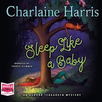 Sleep Like a Baby - Charlaine Harris - audiobook