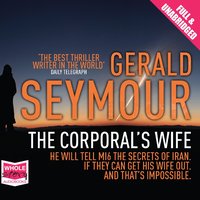 The Corporal's Wife - Gerald Seymour - audiobook