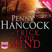 A Trick of the Mind - Penny Hancock - audiobook