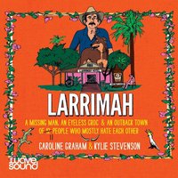 Larrimah - Caroline Graham - audiobook