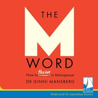 The M Word - Dr. Ginni Mansberg - audiobook