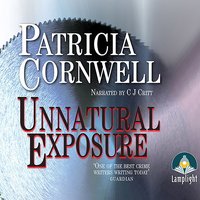 Unnatural Exposure - Patricia Cornwell - audiobook