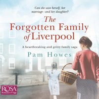 The Forgotten Family of Liverpool - Pam Howes - audiobook
