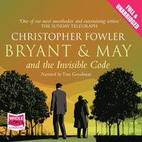 Bryant & May and the Invisible Code - Christopher Fowler - audiobook