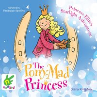 Princess Ellie's Starlight Adventure - Diana Kimpton - audiobook