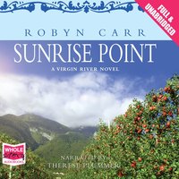 Sunrise Point - Robyn Carr - audiobook