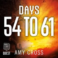 Days 54 to 61 - Amy Cross - audiobook